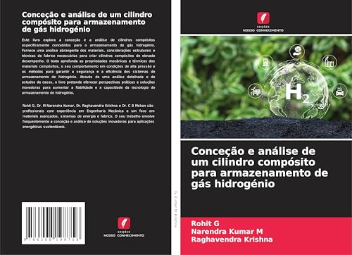Conceção e análise de um cilindro compósito para armazenamento de gás hidrogénio