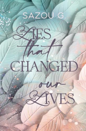 Lies that changed our Lives: DE