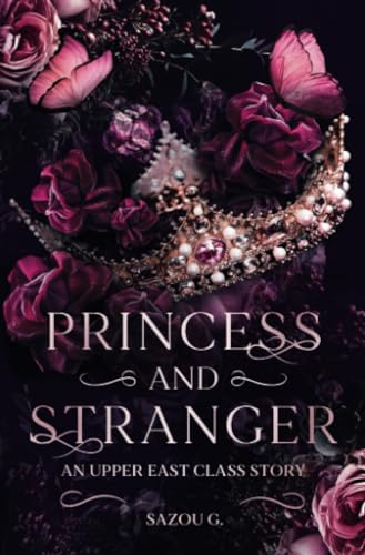 Princess and Stranger: an Upper East Class Story: DE