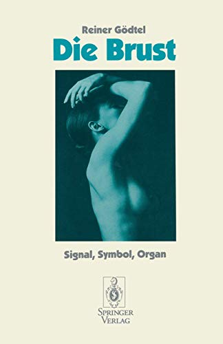 Die Brust: Signal, Symbol, Organ (German Edition)
