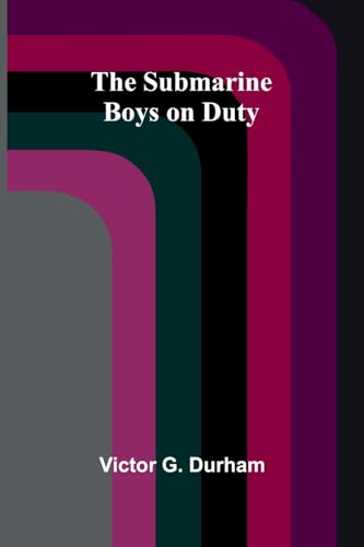 The Submarine Boys on Duty von Alpha Edition