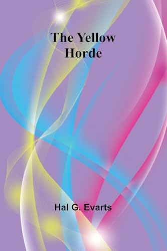 The Yellow Horde von Alpha Edition
