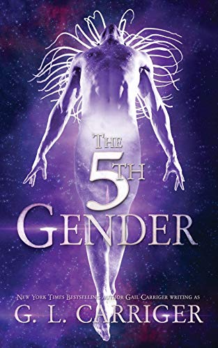 The 5th Gender: A Tinkered Stars Mystery von Gail Carriger LLC