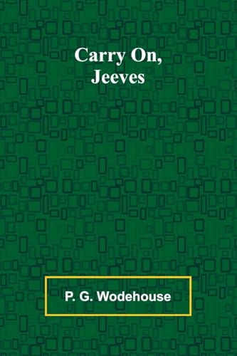 Carry On, Jeeves von Alpha Edition