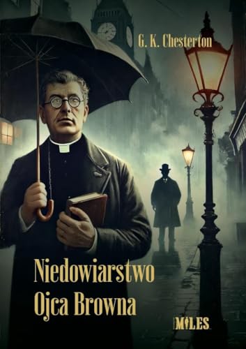 Niedowiarstwo Ojca Browna Niedowiarstwo Ojca Browna von Miles
