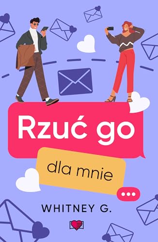 Rzuć go dla mnie von Wydawnictwo Kobiece