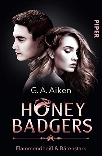 Honey Badgers (Honey Badgers 2): Flammendheiß & bärenstark | Knisternder Gestaltwandler-Liebesroman