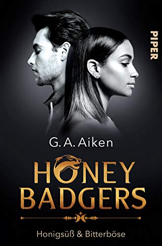 Honey Badgers (Honey Badgers 1): Honigsüß & bitterböse | Knisternder Gestaltwandler-Liebesroman Honey Badgers (Honey Badgers 1): Honigsüß & bitterböse | Knisternder Gestaltwandler-Liebesroman
