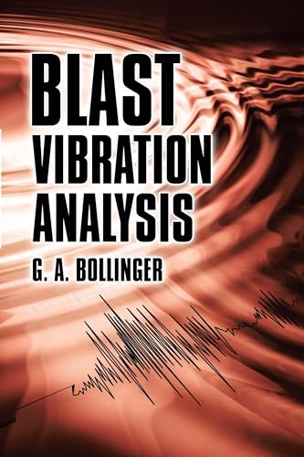 Blast Vibration Analysis (Dover Books on Engineering) von Dover Publications