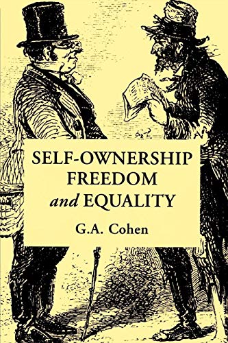 Self-Ownership, Freedom, and Equality (Studies in Marxism and Social Theory)