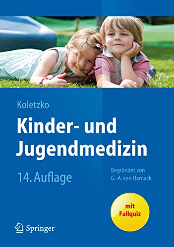 Kinder- und Jugendmedizin: Mit Fallquiz (Springer-Lehrbuch)