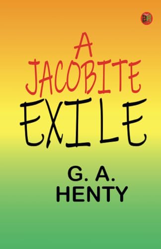 A Jacobite Exile von Zinc Read