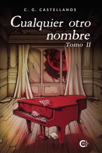 Cualquier otro nombre - Tomo II von Caligrama