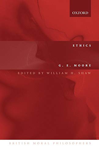 Ethics (British Moral Philosophers): And The Nature of Moral Philosophy von Oxford University Press, USA
