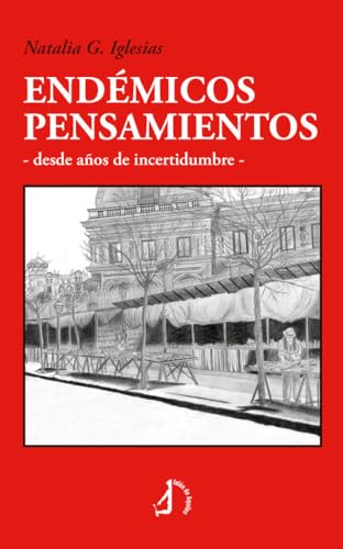 Endémicos pensamientos: -desde años de incertidumbre- Endémicos pensamientos: -desde años de incertidumbre- von Talón de Aquiles