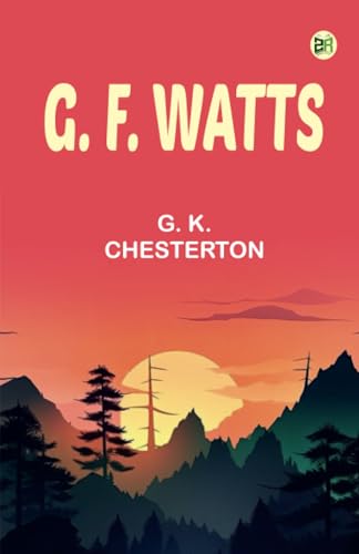 G. F. Watts von Zinc Read