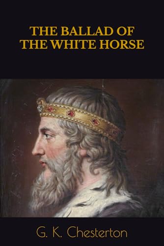THE BALLAD OF THE WHITE HORSE von Independently published