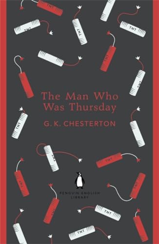 The Man Who Was Thursday: a nightmare (The Penguin English Library)