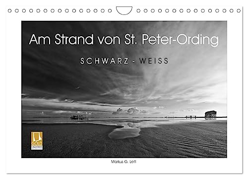 Am Strand von St. Peter-Ording SCHWARZ-WEISS (Wandkalender 2025 DIN A4 quer), CALVENDO Monatskalender von CALVENDO