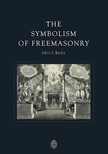 The Symbolism of Freemasonry