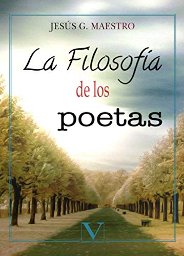 La filosofía de los poetas (Ensayo, Band 1)