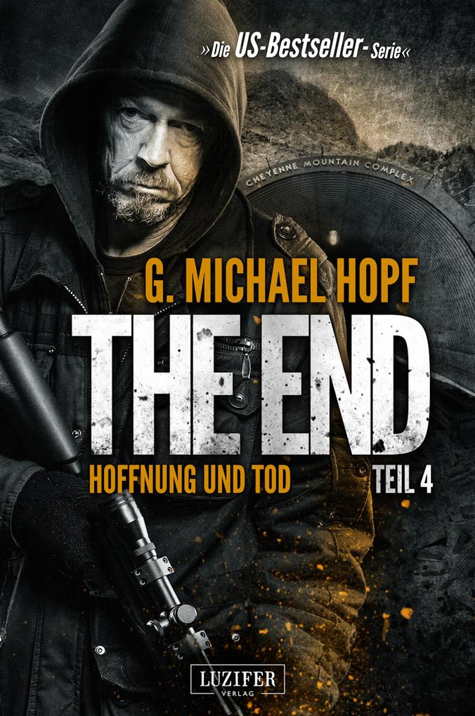 The End 4 - Hoffnung und Tod von Luzifer Verlag Cyprus Ltd