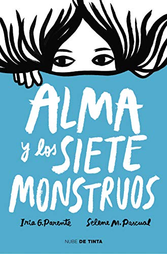 Alma y los siete monstruos (Nube de Tinta)