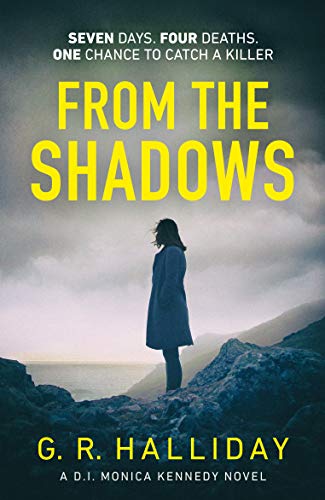 From the Shadows: Introducing your new favourite Scottish detective series (Monica Kennedy, 1)