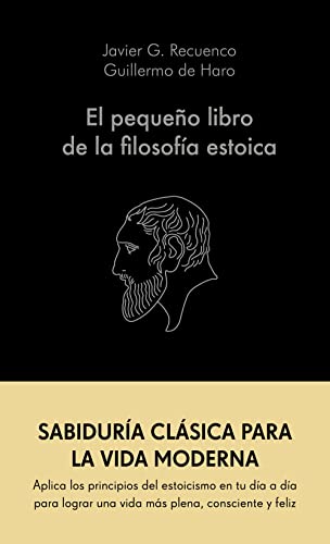 El pequeño libro de la filosofía estoica El pequeño libro de la filosofía estoica