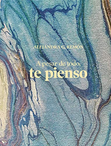 A pesar de todo, te pienso (Literatura ilustrada) von Lunwerg Editores