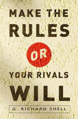 Make the Rules or Your Rivals Will von Crown Business