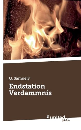Endstation Verdammnis von united p.c.