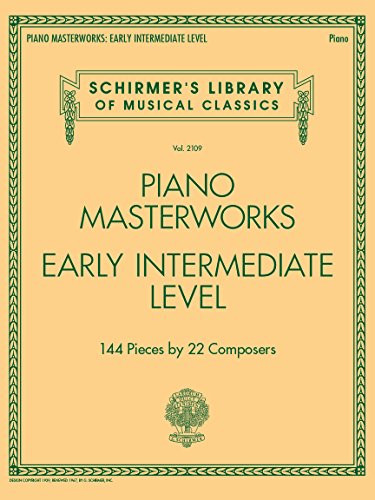 Schirmer's Library Of Musical Classics Volume 2109: Piano Masterworks Early Intermediate Level (Schirmer's Library of Musical Classics, 2109, Band 2109)