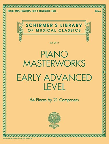 Schirmer's Library Of Musical Classics Volume 2112: Piano Masterworks - Early Advanced Level: Noten, Sammelband für Klavier (Schirmer's Library of Musical Classics, 2112, Band 2112) Schirmer's Library Of Musical Classics Volume 2112: Piano Masterworks - Early Advanced Level: Noten, Sammelband für Klavier (Schirmer's Library of Musical Classics, 2112, Band 2112)