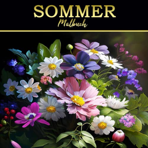 Sommer Malbuch: Schöne Sommer Designs zum Entspannen und Stressabbau | Malalbum für Erwachsene, Senioren und Jugendliche mit Sommerblumen, Vögeln, Tieren und Naturszenen | Großformat, 8.5 x 8.5"