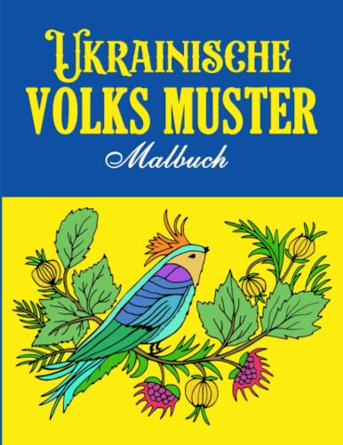 Ukrainische Volks Muster Malbuch: Malvorlagen für Erwachsene mit ukrainischen Folk-inspirierten Musterdesigns zum Stressabbau und zur Entspannung | ... Kunstaktivitäten, Großformat 8.5 x 11 Zoll