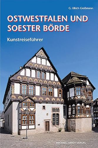 Ostwestfalen und Soester Börde: Kunstreiseführer