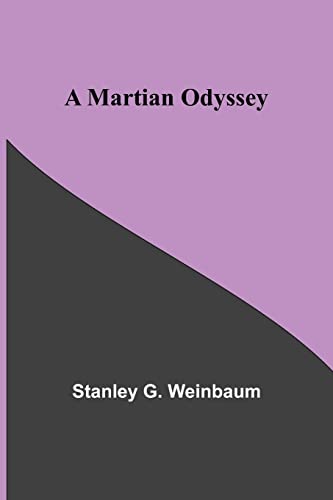 A Martian Odyssey von Alpha Editions