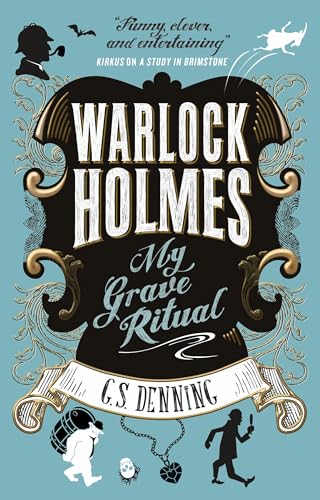 My Grave Ritual (Warlock Holmes)