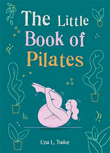 The Little Book of Pilates von Octopus Publishing Group