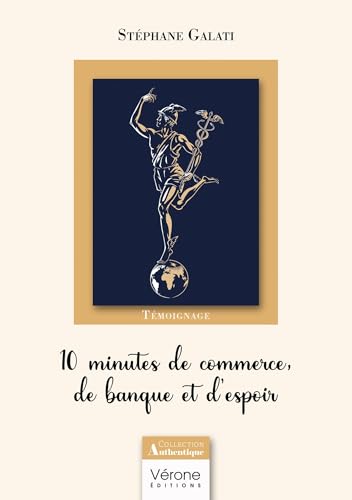 10 minutes de commerce, de banque et d'espoir von VERONE