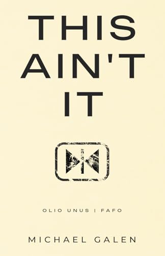 THIS AIN'T IT!: OLIO UNO | FAFO von Independently published