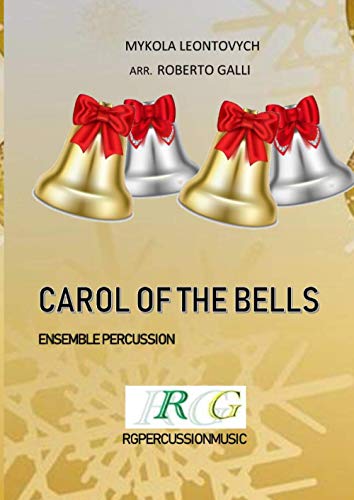 CAROL OF THE BELLS von Independently published