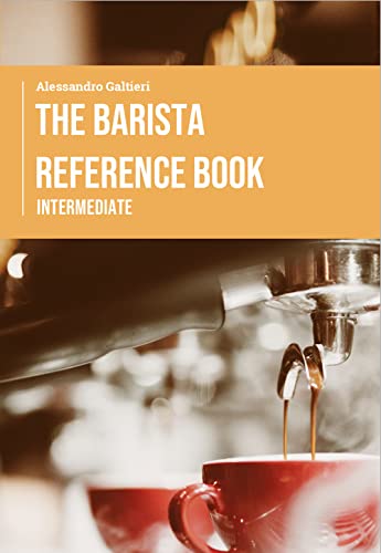THE BARISTA REFERENCE BOOK: INTERMEDIATE