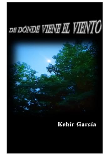 DE DÓNDE VIENE EL VIENTO von Independently published