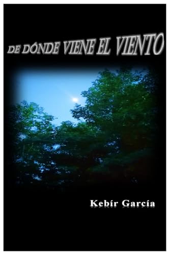 DE DÓNDE VIENE EL VIENTO DE DÓNDE VIENE EL VIENTO von Bowker Publishing Services