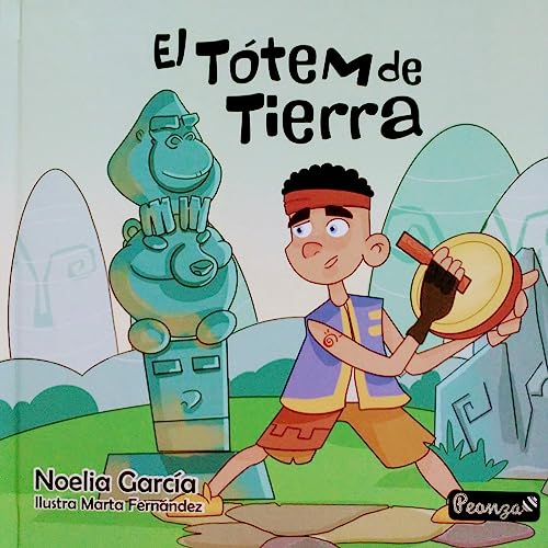 EL TÓTEM DE TIERRA von Peonza Ediciones