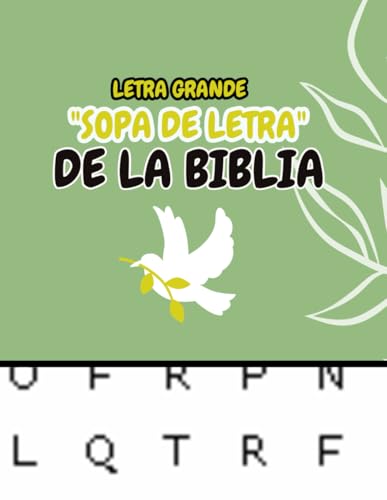 SOPA DE LETRA DE LA BIBLIA letra grande: Encuentra palabras inspiradas en los proverbios de la biblia para fortalecer tu fe y conocimiento/ ideal ... for Adults Large/sopa de letra de la abuela/ SOPA DE LETRA DE LA BIBLIA letra grande: Encuentra palabras inspiradas en los proverbios de la biblia para fortalecer tu fe y conocimiento/ ideal ... for Adults Large/sopa de letra de la abuela/