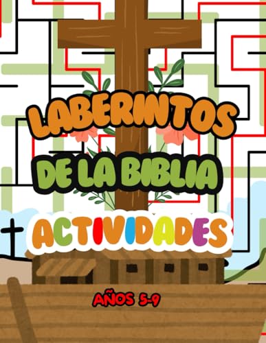 laberintos de la biblia actividades años 5-9: laberintos de historias bíblicas/ideal para regalos/juegos de pasatiempo con personajes bíblicos/Juegos ... de 5 a 9 años/letra grande/tapa blanda/Scho laberintos de la biblia actividades años 5-9: laberintos de historias bíblicas/ideal para regalos/juegos de pasatiempo con personajes bíblicos/Juegos ... de 5 a 9 años/letra grande/tapa blanda/Scho