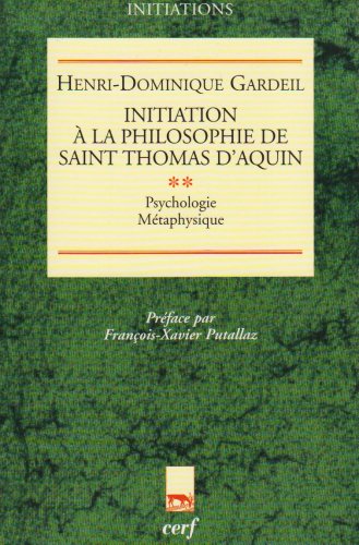 INITIATION À LA PHILOSOPHIE DE SAINT THOMAS D'AQUIN, II
